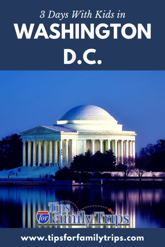 3 Days in Washington D.C. with kids - A travel itinerary for families. Find out about the best activities for families in Washington D.C. from a local. | tipsforfamilytrips.com | Spring Break | weekend | travel | family vacation | summer vacation | tips for visiting Washington D.C. | District of Columbia