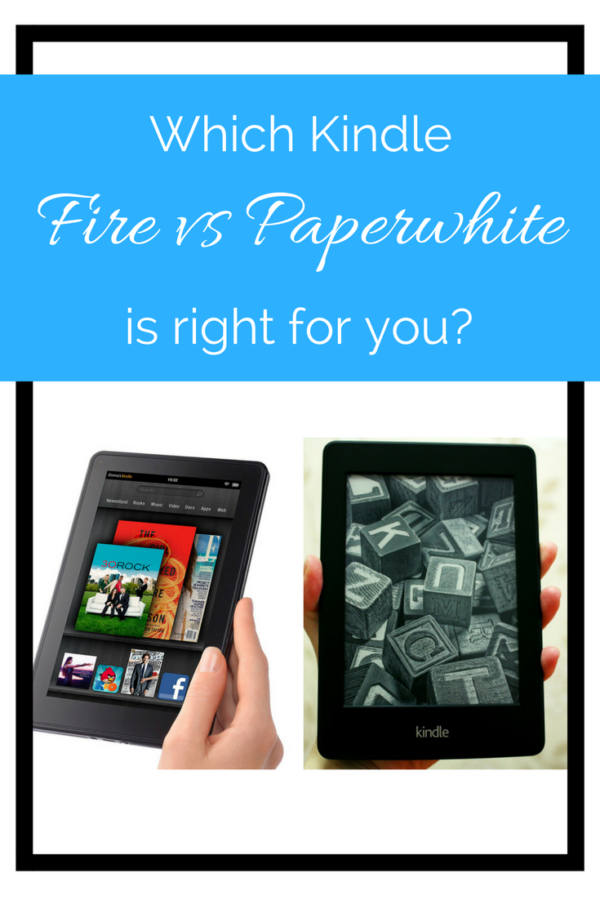kindle fire vs paperwhite