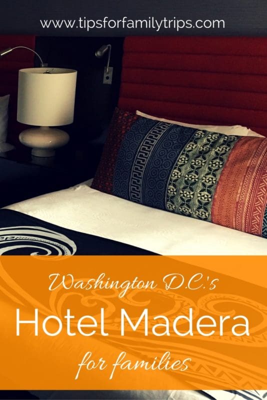 Review of Kimpton Hotel Madera in Washington D.C. for families | tipsforfamilytrips.com | Dupont Circle | Washington DC hotels | Best Hotels in DC | Where to stay in Washington DC | Washington DC for kids