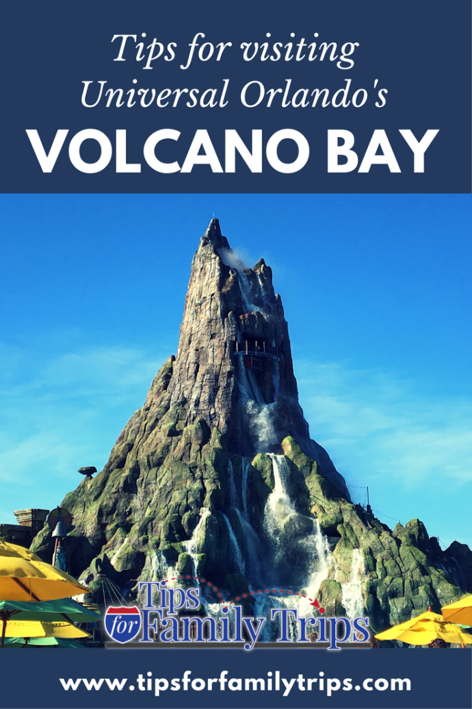 Tips for visiting Volcano Bay at Universal Orlando Resort