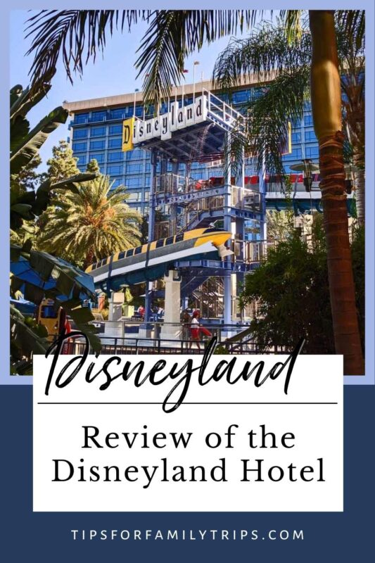 Title image for Pinterest. Pool area of Disneyland Hotel and title: Disneyland - Review of the Disneyland Hotel