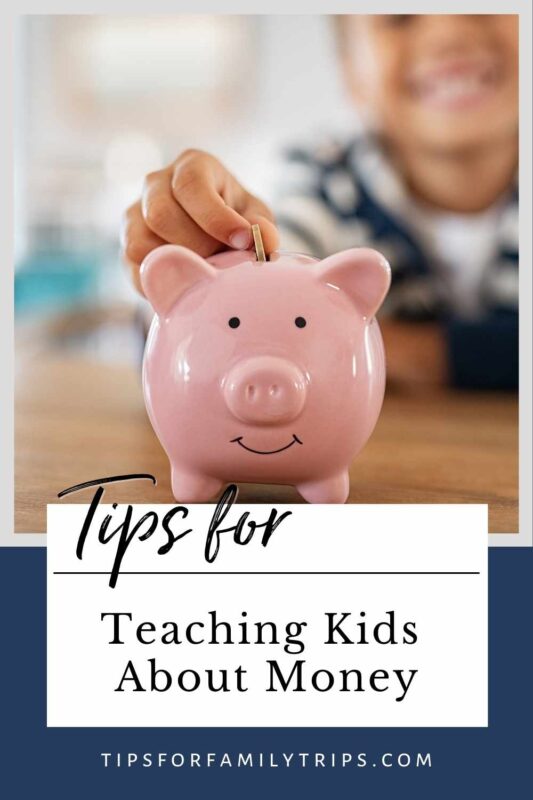 Image with text for Pinterest. Image of child with piggy bank. Text: Tips for Teaching Kids About Money